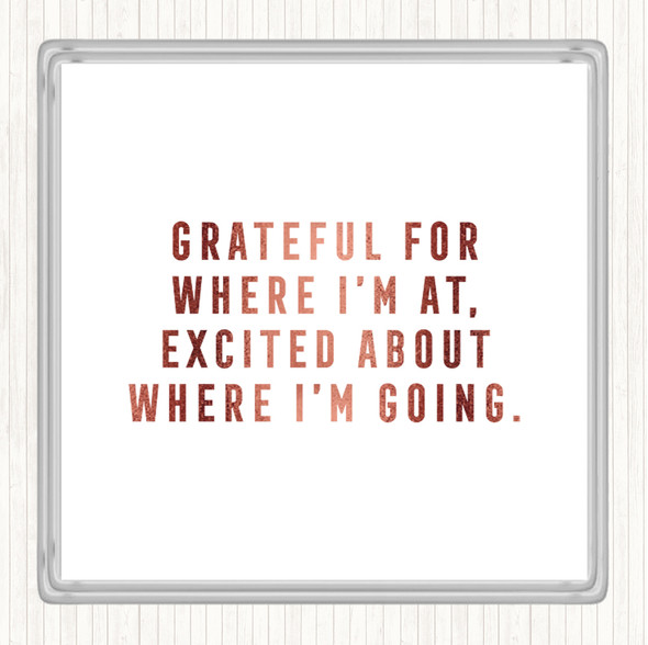 Rose Gold Where I'm Going Quote Coaster