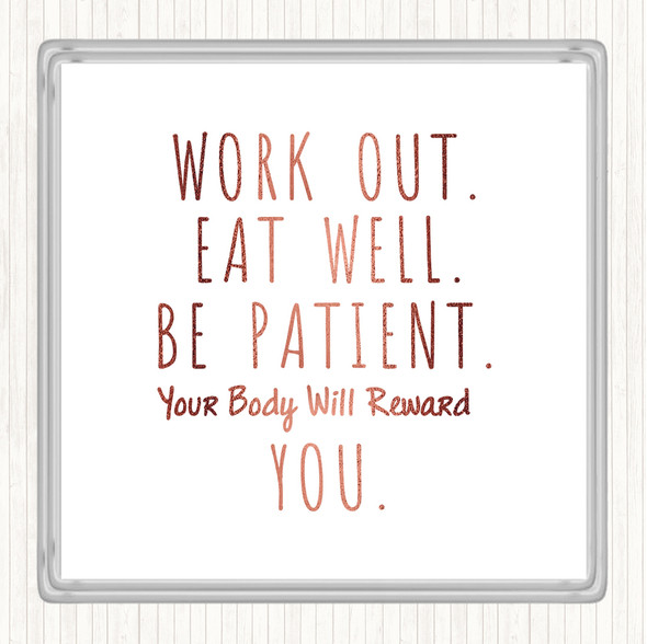 Rose Gold Work Out Quote Coaster