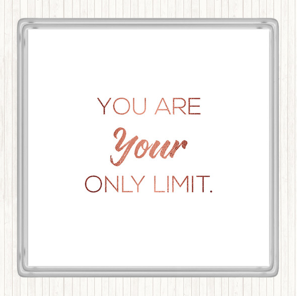 Rose Gold Your Limit Quote Coaster