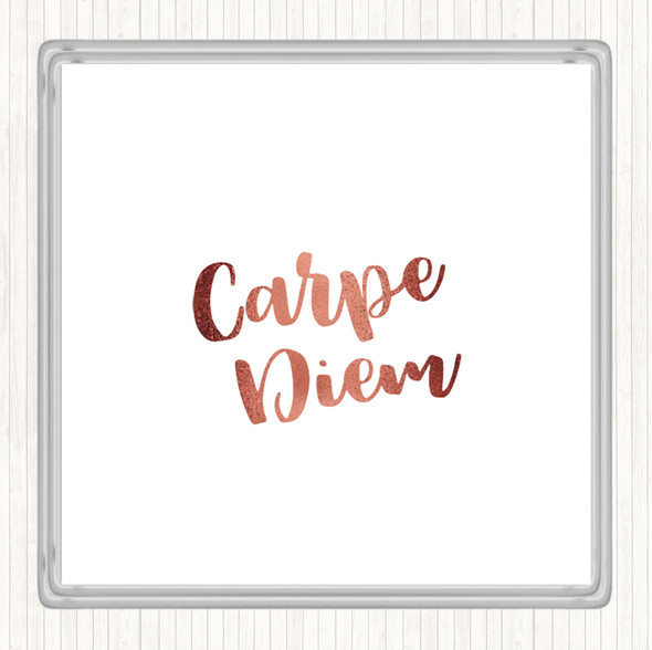 Rose Gold Carpe Diem Quote Coaster