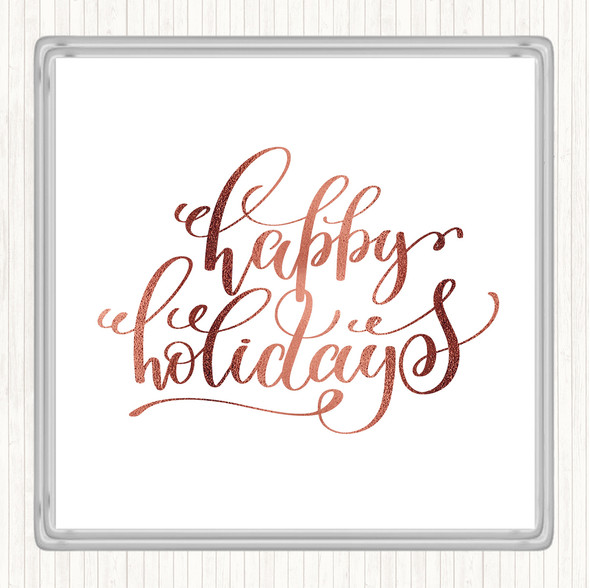 Rose Gold Christmas Happy Holidays Quote Coaster