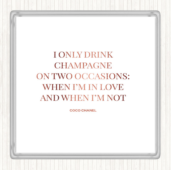 Rose Gold Coco Chanel Champagne Quote Coaster