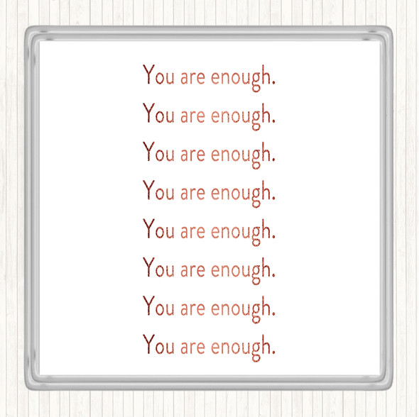 Rose Gold Enough Enough Enough Quote Coaster