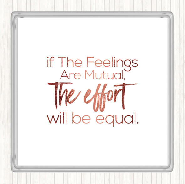 Rose Gold Equal Effort Quote Coaster