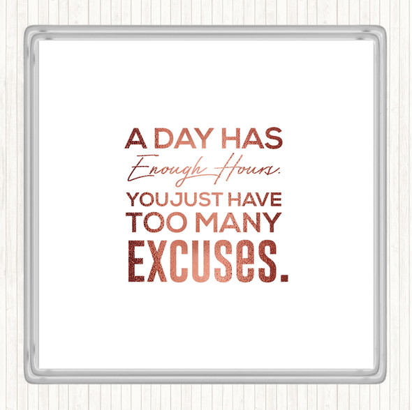 Rose Gold Excuses Quote Coaster