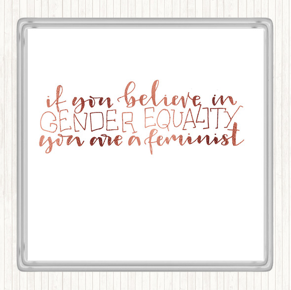 Rose Gold Gender Equality Quote Coaster