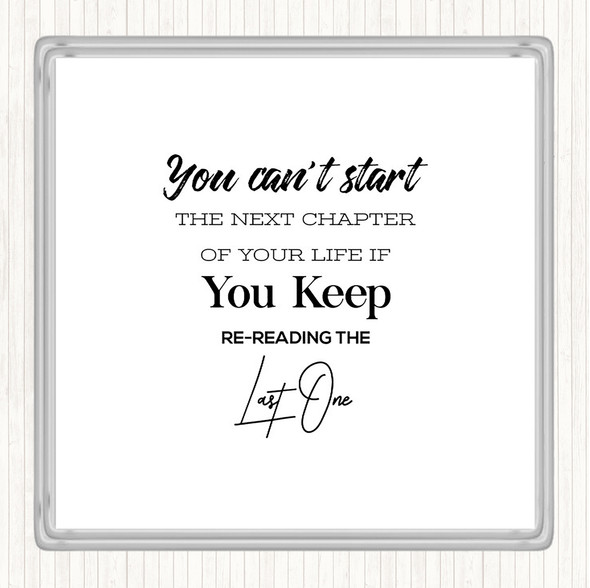 White Black Last One Quote Coaster