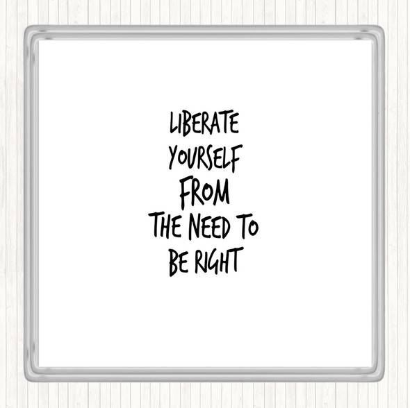 White Black Liberate Yourself Quote Coaster