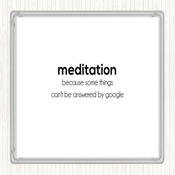 White Black Meditation Quote Coaster