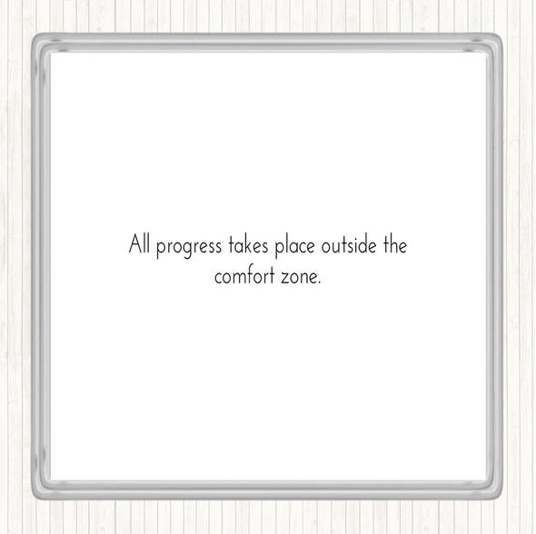 White Black Outside The Comfort Zone Quote Coaster