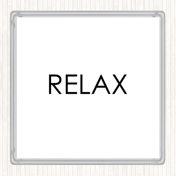 White Black Relax Quote Coaster