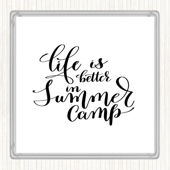 White Black Summer Camp Quote Coaster