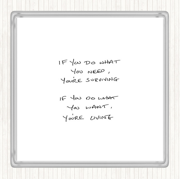 White Black Surviving Quote Coaster