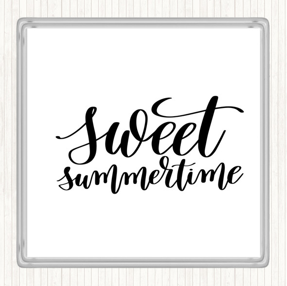 White Black Sweet Summertime Quote Coaster