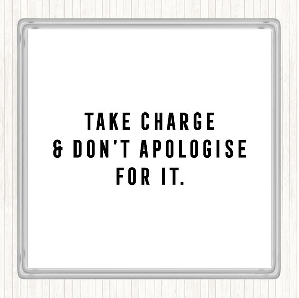 White Black Take Charge Quote Coaster