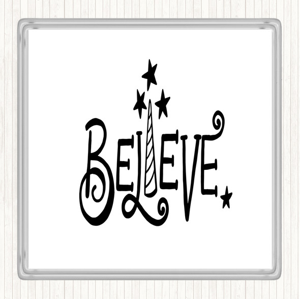 White Black Believe Unicorn Quote Coaster