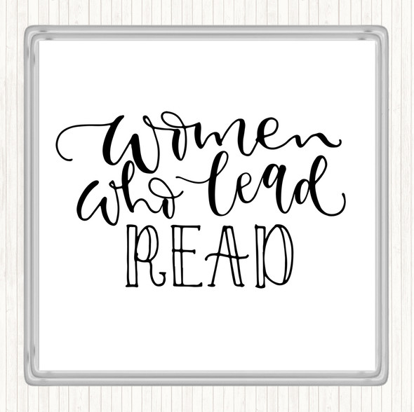 White Black Women Who Lead Read Quote Coaster