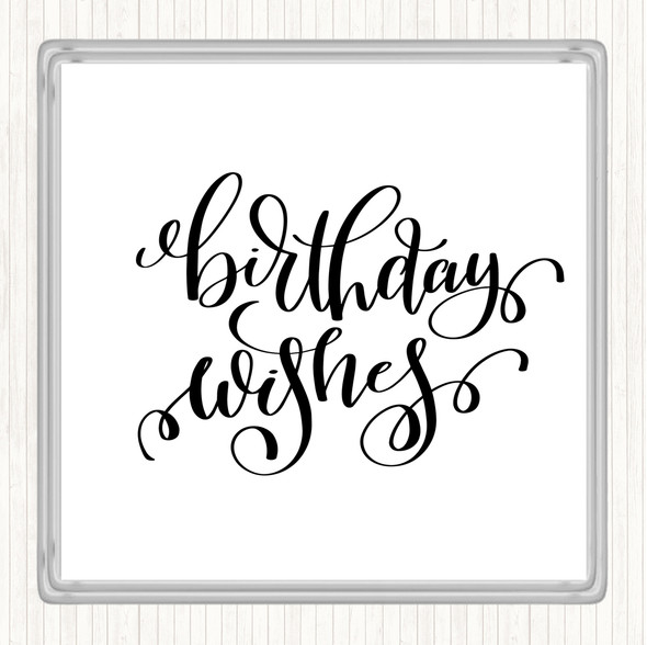 White Black Birthday Wishes Quote Coaster