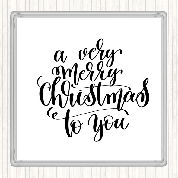 White Black Christmas Ha Very Merry Quote Coaster