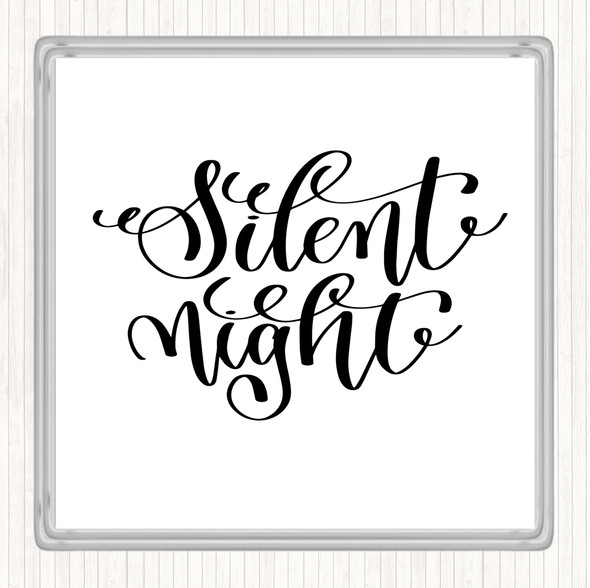 White Black Christmas Silent Night Quote Coaster
