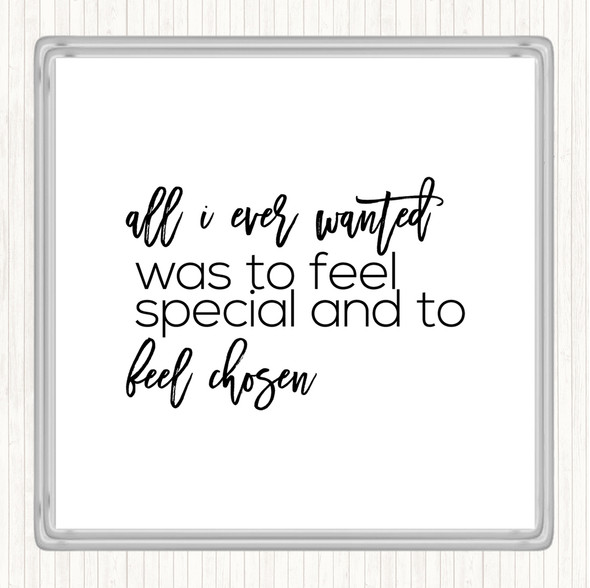 White Black All I Wanted Quote Coaster