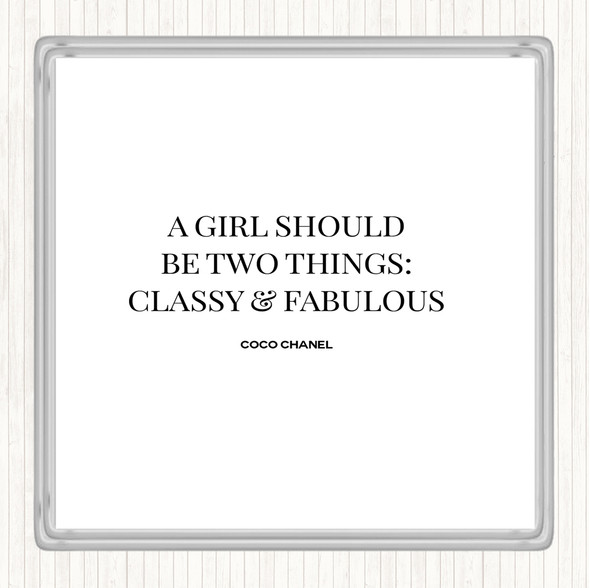 White Black Coco Chanel Classy & Fabulous Quote Coaster