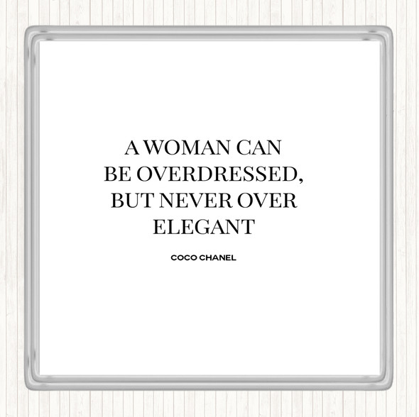 White Black Coco Chanel Over Elegant Quote Coaster