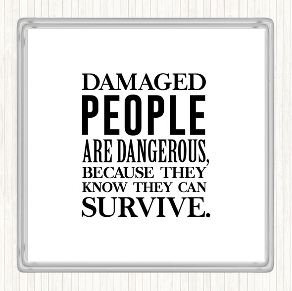 White Black Damaged People Quote Coaster