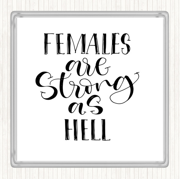 White Black Female Strong As Hell Quote Coaster