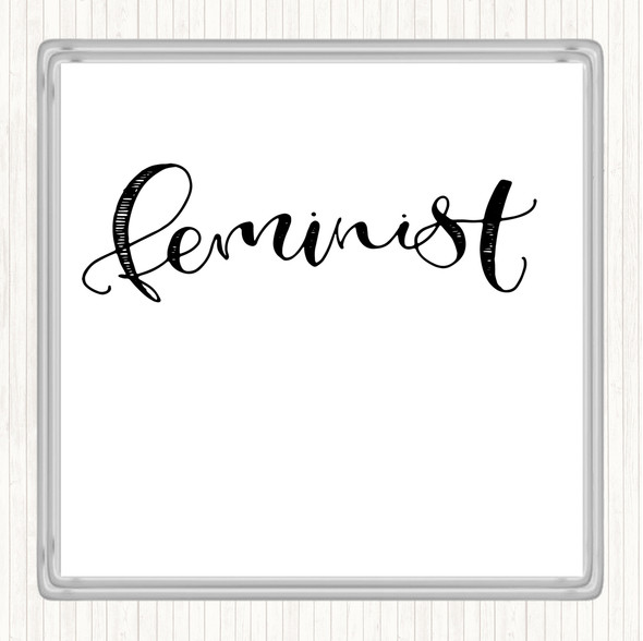 White Black Feminist Quote Coaster