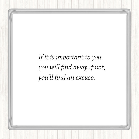 White Black Find A Way Quote Coaster