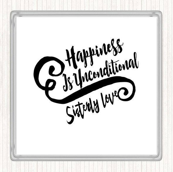 White Black Happiness Is Quote Coaster