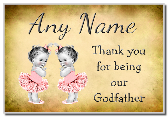 Vintage Baby Twin Girls Godfather Thank You Coaster