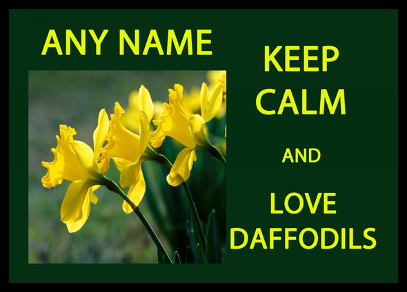 Keep Calm And Love Daffodils Placemat