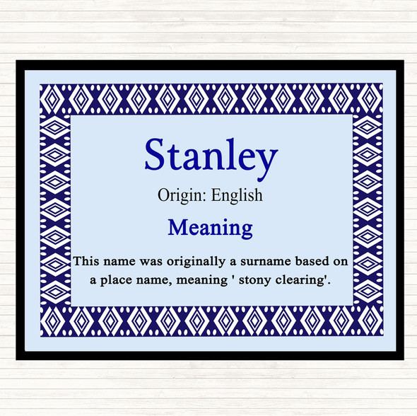 Stanley Name Meaning Placemat Blue