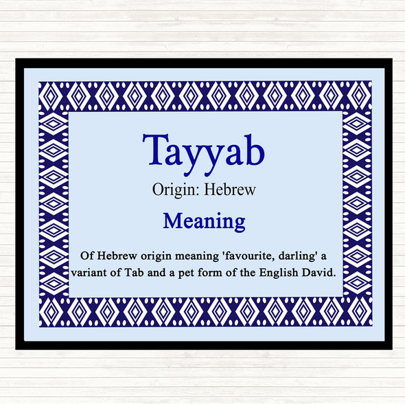 Tayyab Name Meaning Placemat Blue