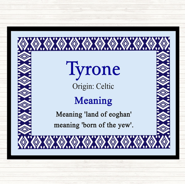 Tyrone Name Meaning Placemat Blue