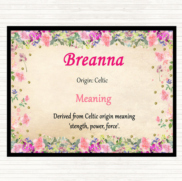 Breanna Name Meaning Placemat Floral