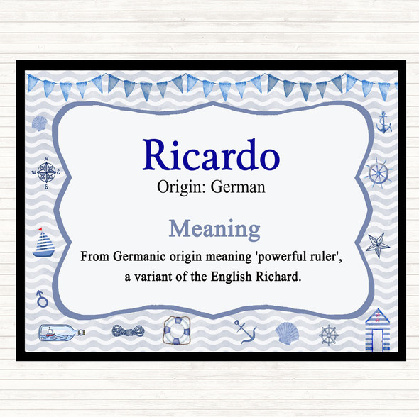 Ricardo Name Meaning Placemat Nautical