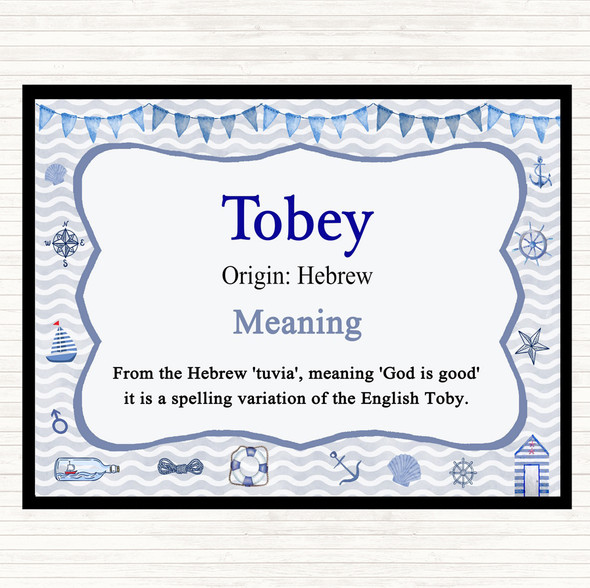 Tobey Name Meaning Placemat Nautical