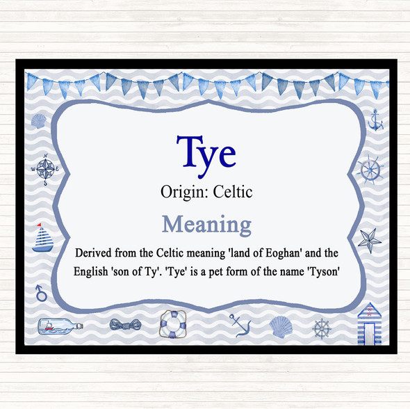 Tye Name Meaning Placemat Nautical