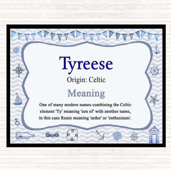 Tyreese Name Meaning Placemat Nautical