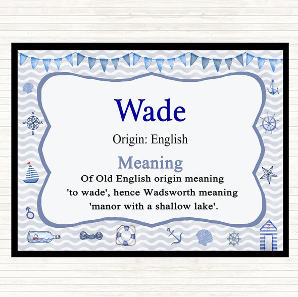 Wade Name Meaning Placemat Nautical