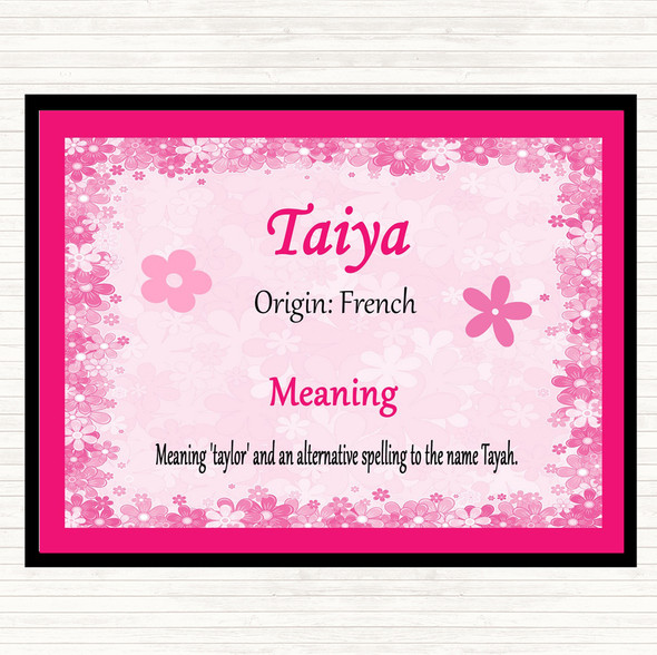 Taiya Name Meaning Placemat Pink
