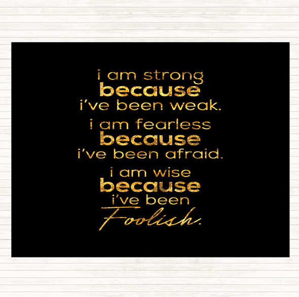 Black Gold I Am Strong Quote Placemat