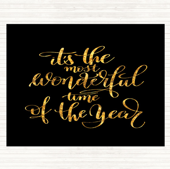 Black Gold Its The Most Wonderful Time Of Year Quote Placemat