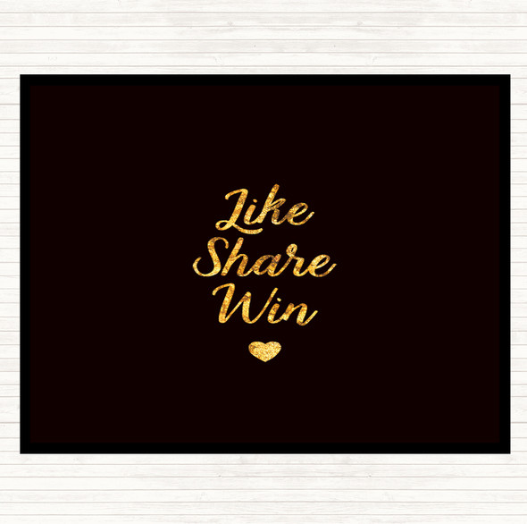 Black Gold Like Share Win Quote Placemat