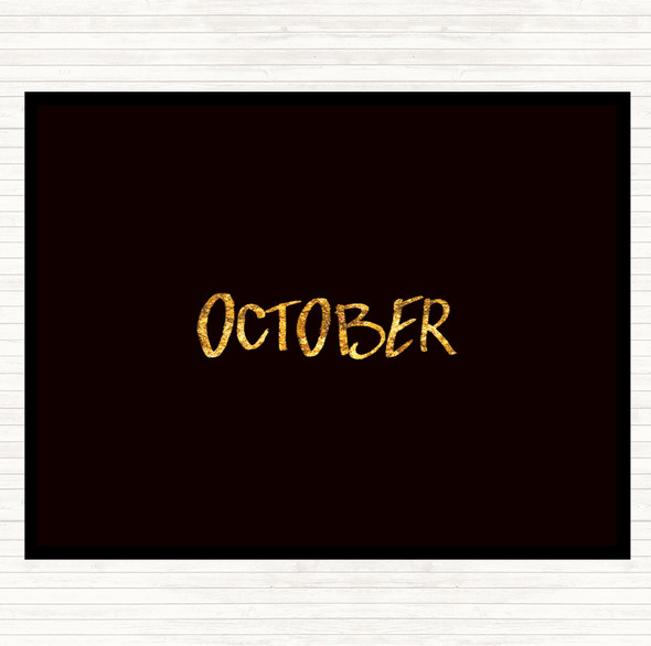 Black Gold October Quote Placemat