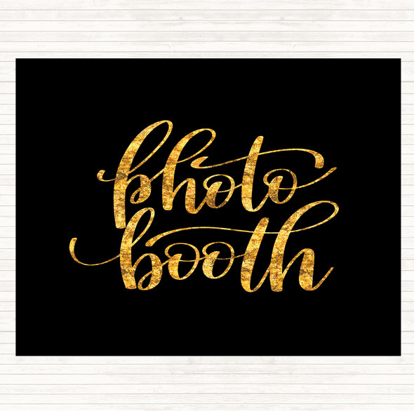 Black Gold Photo Booth Quote Placemat