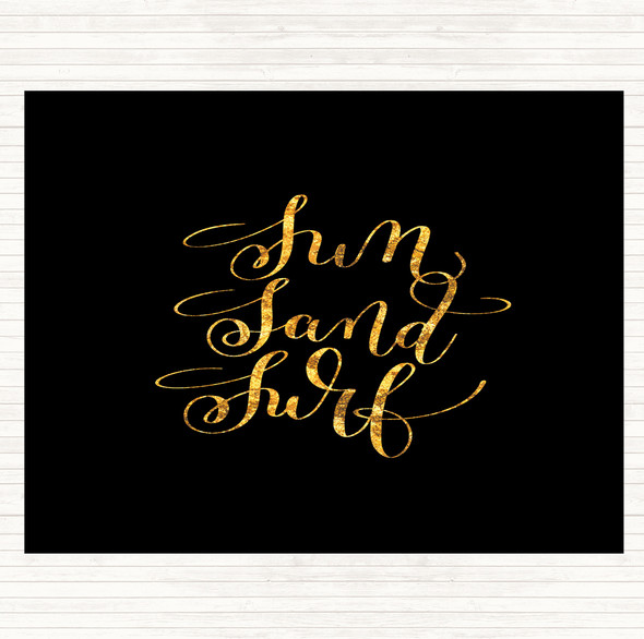 Black Gold Sand Surf Quote Placemat